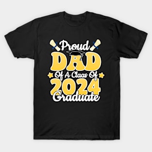 Proud Dad Of a Class Of 2024 Graduate Senior Graduation T-Shirt
